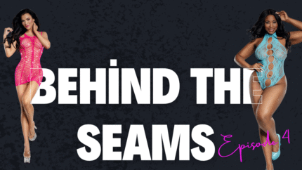 Behind the Seams Episode 4: Volume 2 Lingerie Collection Revealed ...